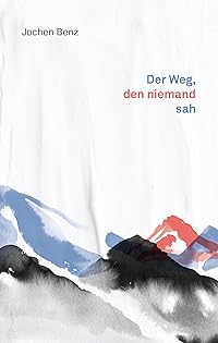 Buchcover: Der Weg, den niemand sah